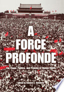 A force profonde : the power, politics, and promise of human rights /