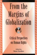 From the margins of globalization : critical perspectives on human rights /