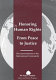 Honoring human rights : from peace to justice : recommendations to the international community /