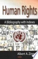 Human rights : a bibliography with indexes /