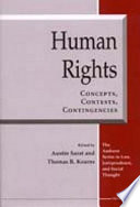 Human rights : concepts, contests, contingencies /