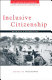 Inclusive citizenship : meanings and expressions /
