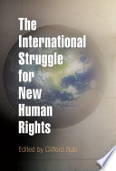 The international struggle for new human rights /