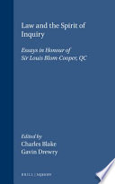 Law and the spirit of inquiry : essays in honour of Sir Louis Blom-Cooper, Q.C. /