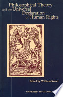 Philosophical theory and the Universal Declaration of Human Rights /