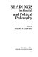 Readings in social and political philosophy /