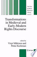 Transformations in medieval and early-modern rights discourse /