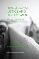 Transitional justice and development : making connections /