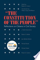 The Constitution of the people : reflections on citizens and civil society /