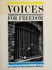 Voices for freedom : an Amnesty International anthology.