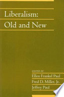 Liberalism : old and new /