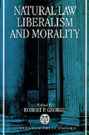 Natural law, liberalism, and morality : contemporary essays /