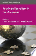 Post-Neoliberalism in the Americas /