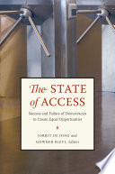 The state of access : success and failure of democracies to create equal opportunities /
