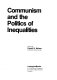 Communism and the politics of inequalities /