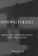 Burying the past : making peace and doing justice after civil conflict /