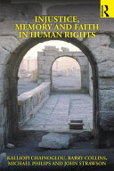 Injustice, memory and faith in human rights /