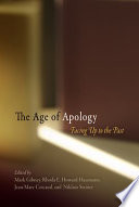 The age of apology : facing up to the past /