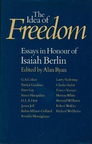 The idea of freedom : essays in honour of Isaiah Berlin /