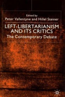 Left-libertarianism and its critics : the contemporary debate /