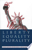 Liberty, equality, and plurality /