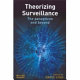 Theorizing surveillance : the panopticon and beyond /