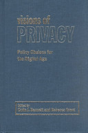 Visions of privacy : policy choices for the digital age /