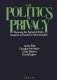 The Politics of privacy : planning for personal data systems as powerful technologies /