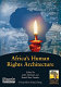 Africa's human rights architecture /