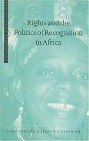 Rights and the politics of recognition in Africa /