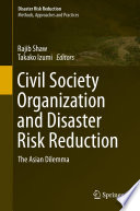 Civil society organization and disaster risk reduction : the Asian dilemma /