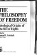 The Philosophy of freedom : ideological origins of the Bill of Rights /