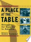 A place at the table : struggles for equality in America /