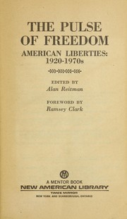 The pulse of freedom ; American liberties: 1920-1970s /