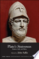 Plato's Statesman : dialectic, myth, and politics /