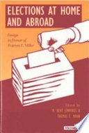 Elections at home and abroad : essays in honor of Warren E. Miller /
