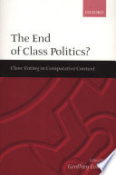 The end of class politics? : class voting in comparative context /