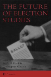 The future of election studies /