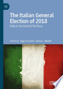 The Italian General Election of 2018 : Italy in Uncharted Territory /