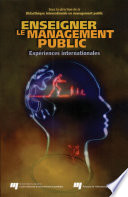 Enseigner le management public : experiences internationales /