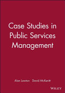 Case studies in public services management /