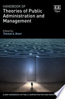 Handbook of theories of public administration and management /