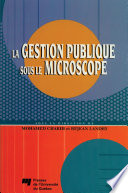 La gestion publique sous le microscope /