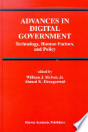 Advances in digital government : technology, human factors, and policy /