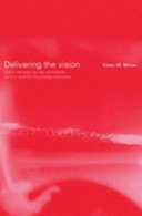 Delivering the vision : public services for the information society and the knowledge economy /