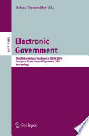 Electronic government : third international conference, EGOV 2004, Zaragoza, Spain, August 30-September 3, 2004 : proceedings /