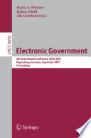 Electronic government : 6th international conference, EGOV 2007, Regensburg, Germany, September 3-7, 2007 : proceedings /