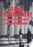 Global e-government : theory, applications and benchmarking /