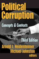 Political corruption : concepts & contexts /