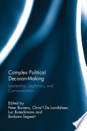 Complex political decision-making : leadership, legitimacy and communication /